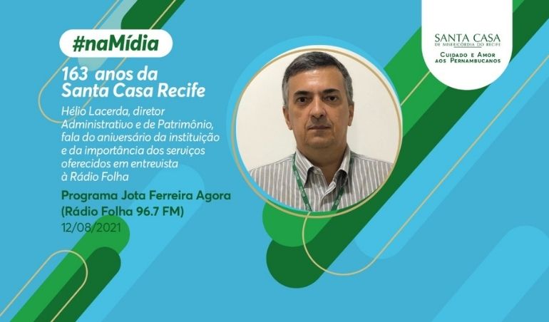 #NaMídia - 163 anos da Santa Casa Recife