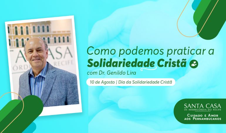 Como podemos praticar a Solidariedade Cristã?