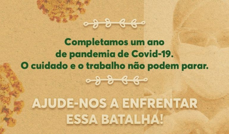 Um ano de pandemia: ajude-nos a enfrentar essa batalha