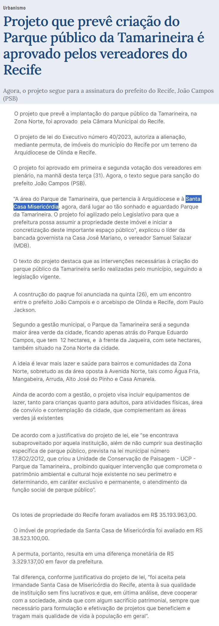 Área do Parque de Tamarineira, que pertencia à Santa Casa Misericórdia, agora, dará lugar ao Parque da Tamarineira