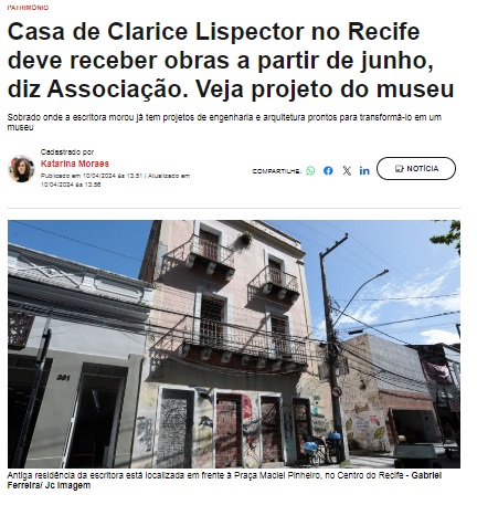 Casa de Clarice Lispector no Recife deve receber obras a partir de junho, diz Associação.